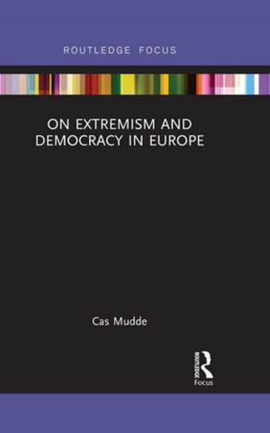 Cover of the book On Extremism and Democracy in Europe by William E. Lee, Daxton R. Stewart, Jonathan Peters, Kent R. Middleton