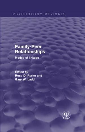 Cover of the book Family-Peer Relationships by Philippe de Woot