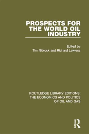 Cover of the book Prospects for the World Oil Industry by David Kettler