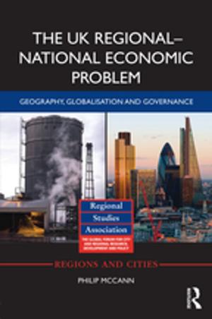 Cover of the book The UK Regional-National Economic Problem by Susan McKenney, Thomas C Reeves