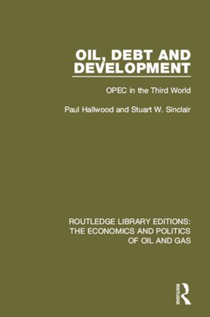 Cover of the book Oil, Debt and Development by Walter S. DeKeseredy, Desmond Ellis, Shahid Alvi