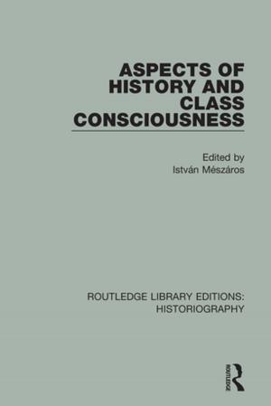 Cover of the book Aspects of History and Class Consciousness by John P. Wilson, Boris Drozdek