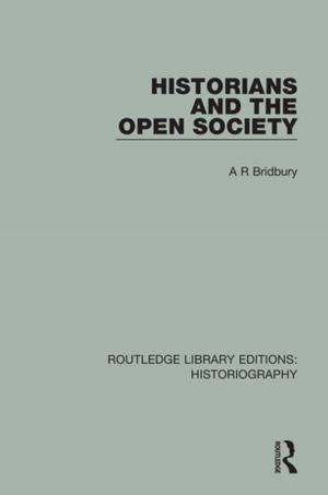 Cover of the book Historians and the Open Society by Ray Oakey