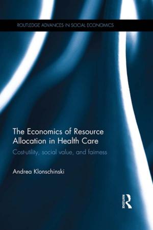 Cover of the book The Economics of Resource Allocation in Health Care by Gina Vega, Miranda S. Lam
