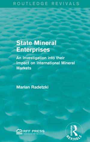 Cover of the book State Mineral Enterprises by Meliha Altunisik, Özlem Tür