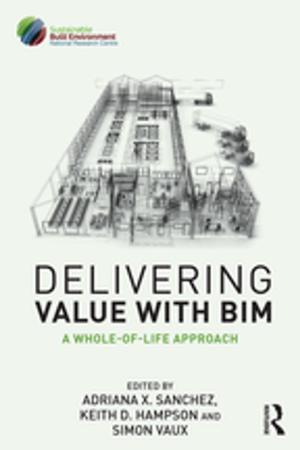 Cover of the book Delivering Value with BIM by 