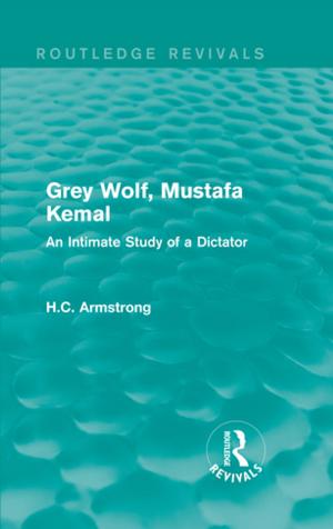 Cover of the book Grey Wolf-- Mustafa Kemal by Dimitris Bourantas, Vasia Agapitou