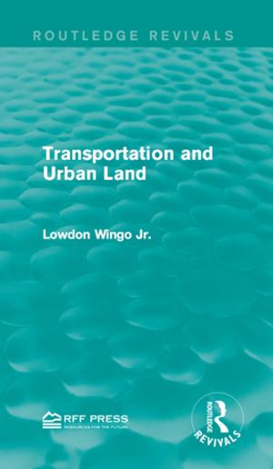 bigCover of the book Transportation and Urban Land by 