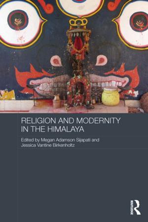 Cover of the book Religion and Modernity in the Himalaya by Bill McHenry, Jim McHenry