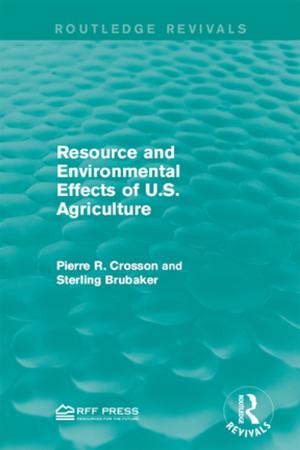 Cover of the book Resource and Environmental Effects of U.S. Agriculture by Harold Silver
