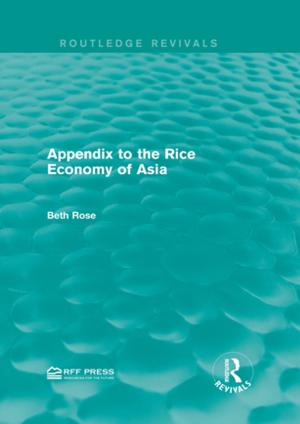 Cover of the book Appendix to the Rice Economy of Asia by Steven T. Ross