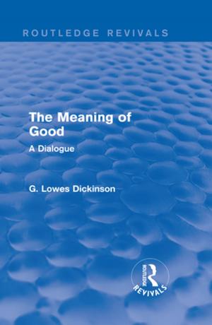 Cover of the book The Meaning of Good by Jacob Neusner