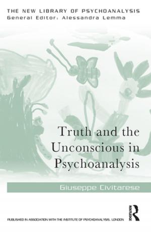Book cover of Truth and the Unconscious in Psychoanalysis