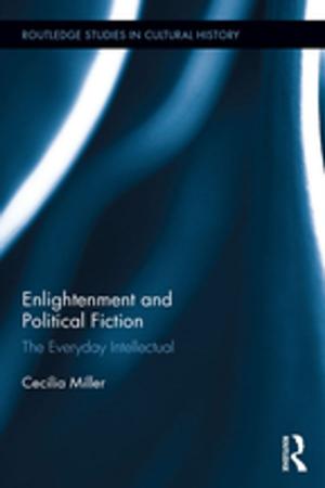 Cover of the book Enlightenment and Political Fiction by John White