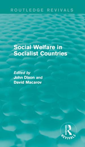 Cover of the book Social Welfare in Socialist Countries by Resa Azarmsa