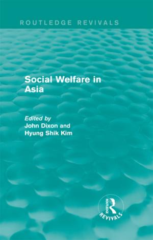 Cover of the book Social Welfare in Asia by Ellen Cole, Esther D Rothblum, Phyllis Chesler