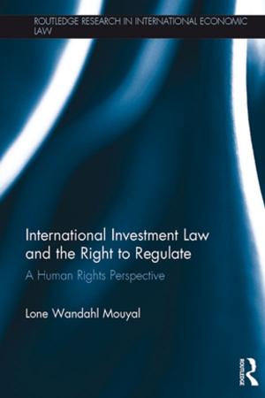 Cover of the book International Investment Law and the Right to Regulate by Karl Simms