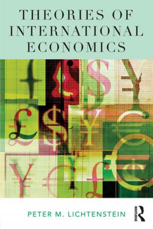 Cover of the book Theories of International Economics by Mary Thomas Burke, Jane Carvile Chauvin, Judith G. Miranti