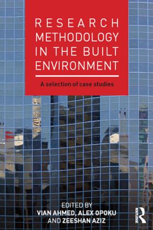 Cover of the book Research Methodology in the Built Environment by William Bush Jr