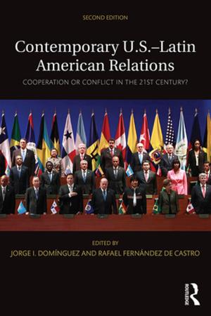 Cover of the book Contemporary U.S.-Latin American Relations by Shona Hunter