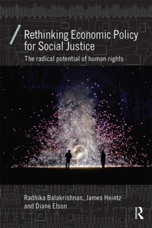 Cover of the book Rethinking Economic Policy for Social Justice by Casper Anderson