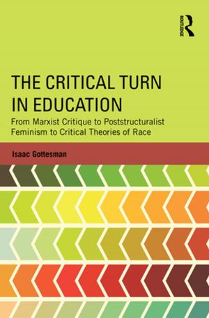 Cover of the book The Critical Turn in Education by Daniel Lafleur, Christopher Mole, Holly Onclin