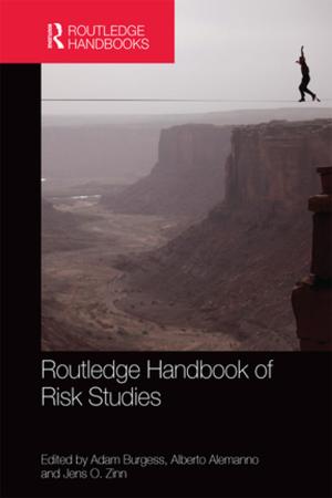 Cover of the book Routledge Handbook of Risk Studies by 