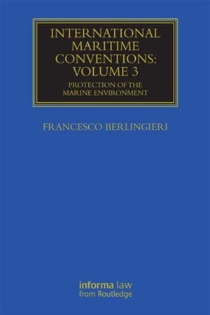 Cover of the book International Maritime Conventions (Volume 3) by Ahmed Al Rajhi, Abdullah Al Salamah, Monica Malik, Rodney Wilson
