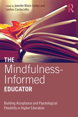 Cover of the book The Mindfulness-Informed Educator by Susan Pearce, Rosemary Flanders, Fiona Morton