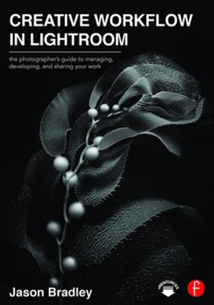 Cover of the book Creative Workflow in Lightroom by Christopher Tadgell