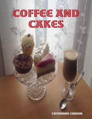 Cover of the book Coffee and Cakes by Bob Oros