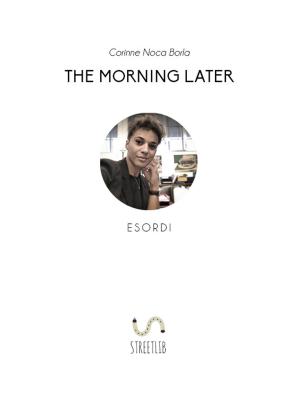 bigCover of the book The Morning Later Esordi by 