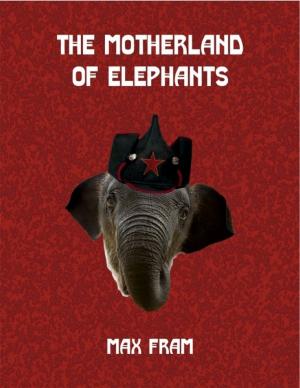 Cover of the book The Motherland of Elephants by Matthew Wallischeck