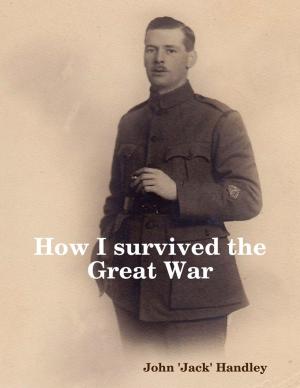 Cover of the book How I Survived the Great War by Christiana Monroe