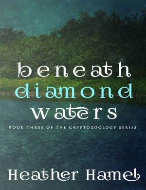 Cover of the book Beneath Diamond Waters by Eric Aguirre