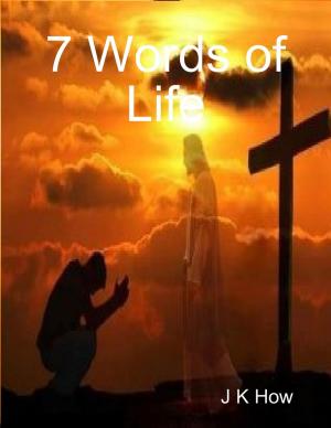 Cover of the book 7 Words of Life by Cupideros