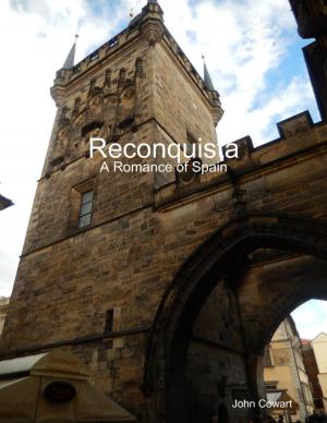 bigCover of the book Reconquista: A Romance of Spain by 