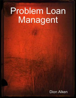 Cover of the book Problem Loan Managent by Renzhi Notes