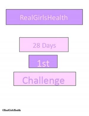 Cover of the book 28 Days - First Challenge by Kimberly Vogel