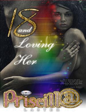Cover of the book 18 & Loving Her by Demi Pirpiris