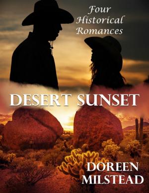 Cover of the book Desert Sunset: Four Historical Romances by John Carpenter