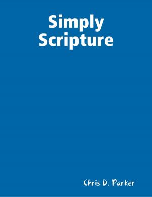 Cover of the book Simply Scripture by Sean Mosley