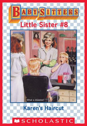 Cover of Karen's Haircut (Baby-Sitters Little Sister #8)