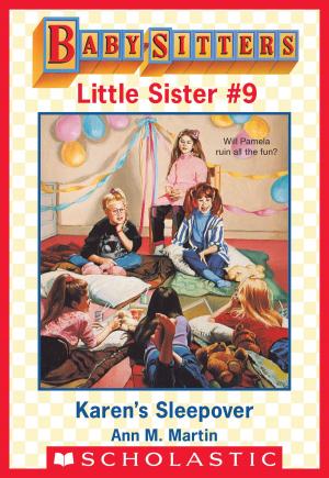 Cover of the book Karen's Sleepover (Baby-Sitters Little Sister #9) by Ann M. Martin
