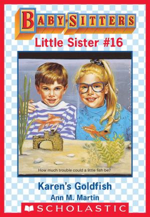 Cover of the book Karen's Goldfish (Baby-Sitters Little Sister #16) by R. L. Stine