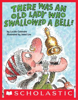Cover of the book There Was an Old Lady Who Swallowed a Bell! by Geronimo Stilton