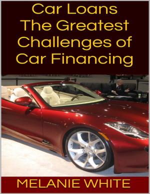 Book cover of Car Loans: The Greatest Challenges of Car Financing