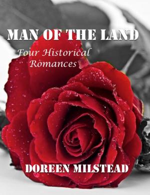 Cover of the book Man of the Land: Four Historical Romances by Jasmine Bell