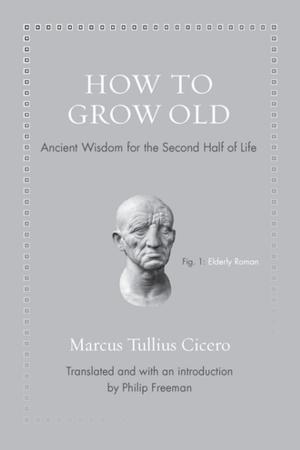 Book cover of How to Grow Old