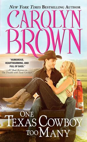 Cover of the book One Texas Cowboy Too Many by Judi Fennell